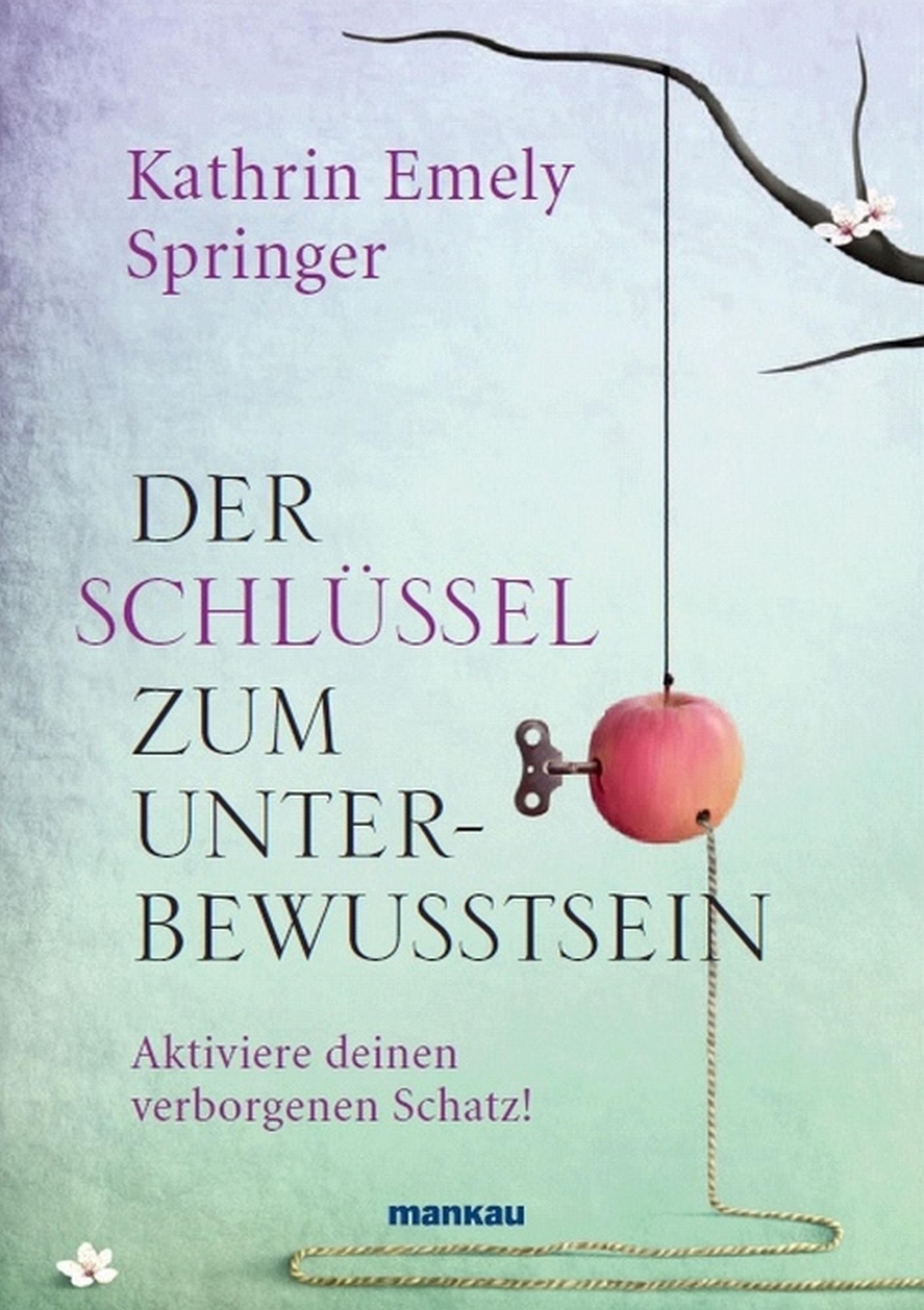 Der Schlüssel zum Unterbewusstsein: Aktiviere deinen verborgenen Schatz!
