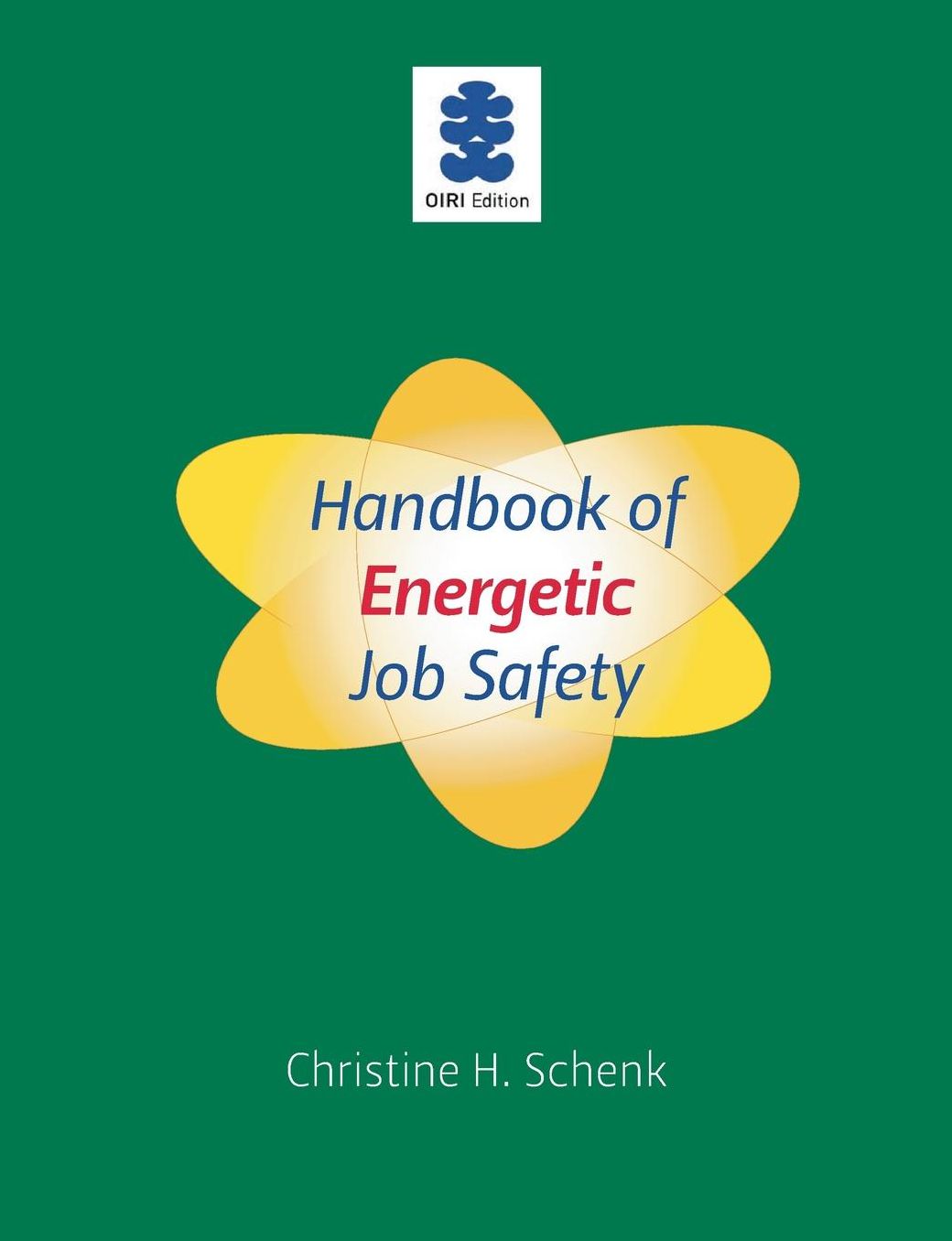 Handbook of Energetic Job Safety