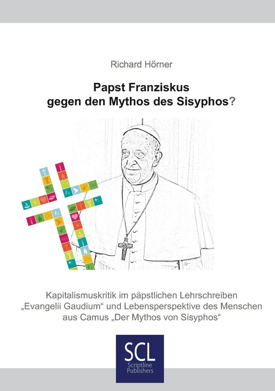 Papst Franziskus Gegen Den Mythos Des Sisyphos?