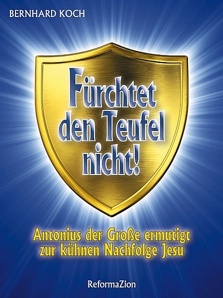 Fürchtet den Teufel nicht!