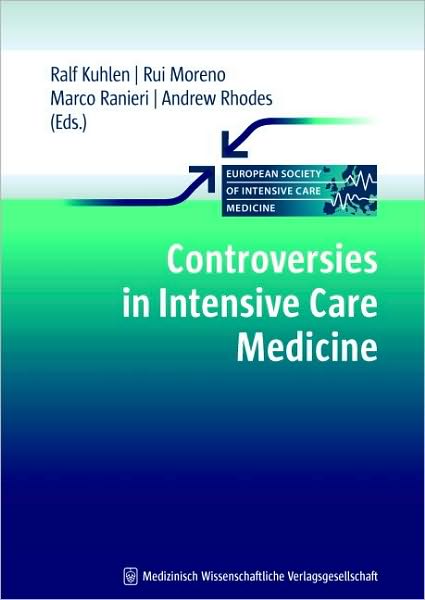 Controversies In Intensive Care Medicine