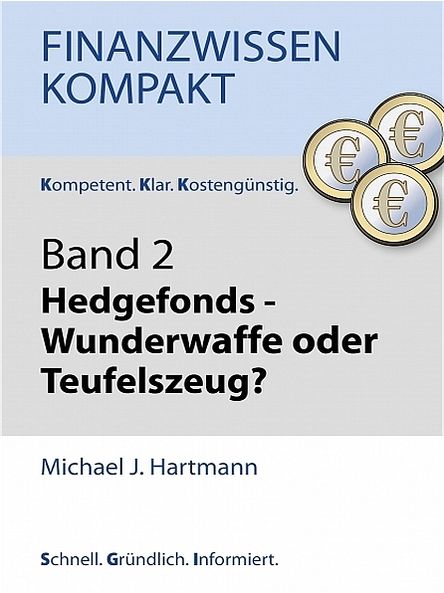 Hedgefonds - Wundermittel oder Teufelszeug?