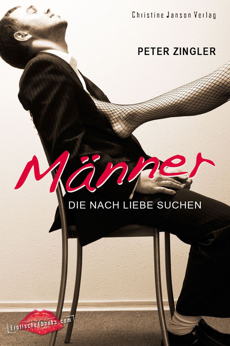 Männer, die nach Liebe suchen: Erotische Geschichten