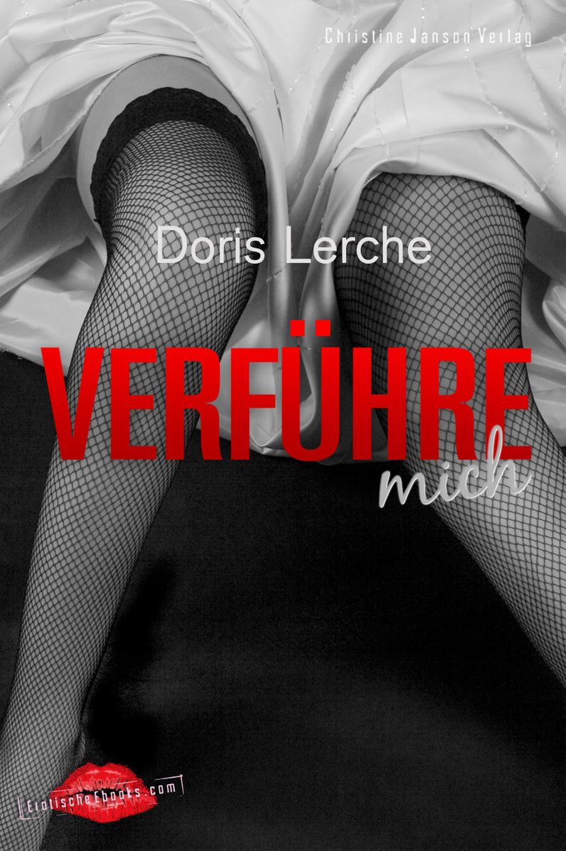 Verführe mich: Erotische Geschichten