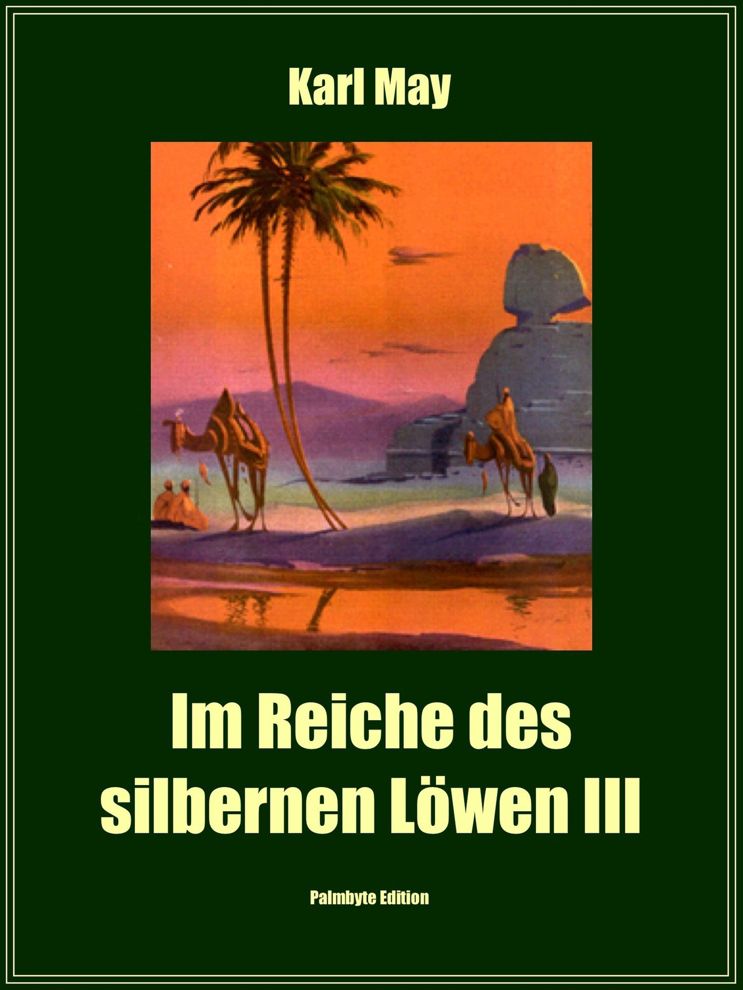 Im Reiche des silbernen Löwen III