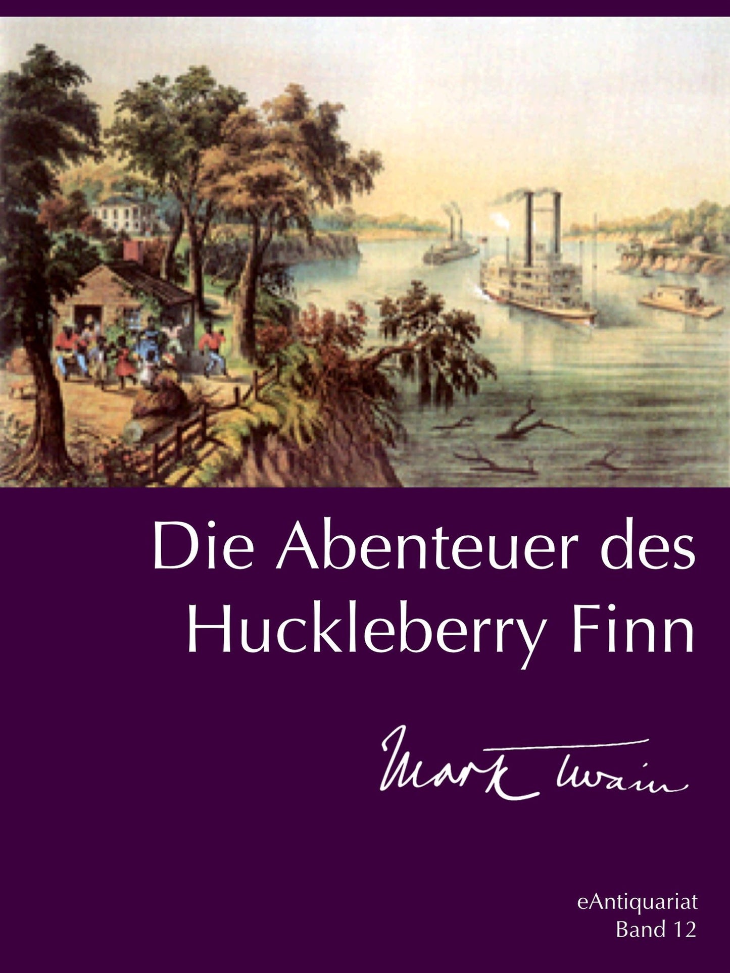 Die Abenteuer des Huckleberry Finn