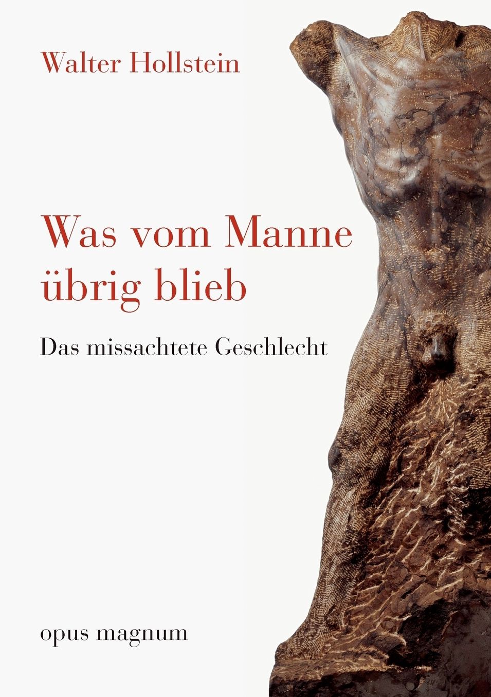 Was vom Manne brig blieb