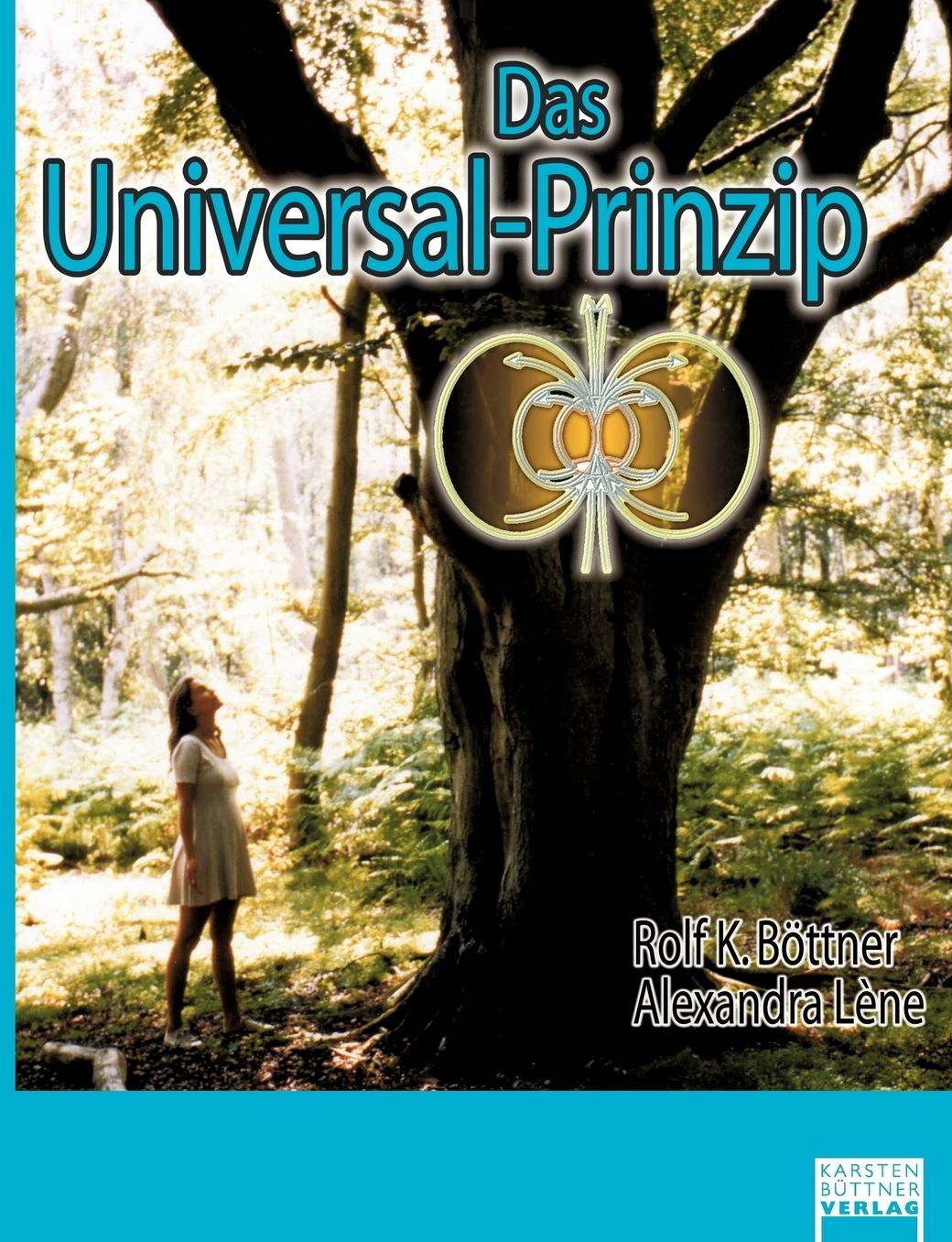Das Universal-Prinzip
