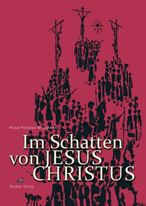 Im Schatten von Jesus Christus