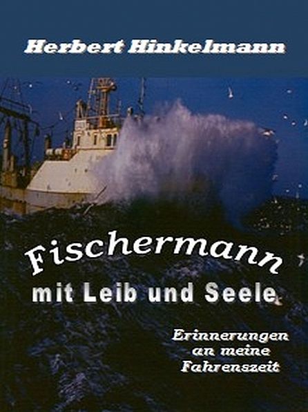 Fischermann mit Leib und Seele