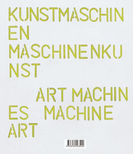 Kunstmaschinen Maschinenkunst