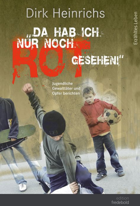Da hab ich nur noch Rot gesehen