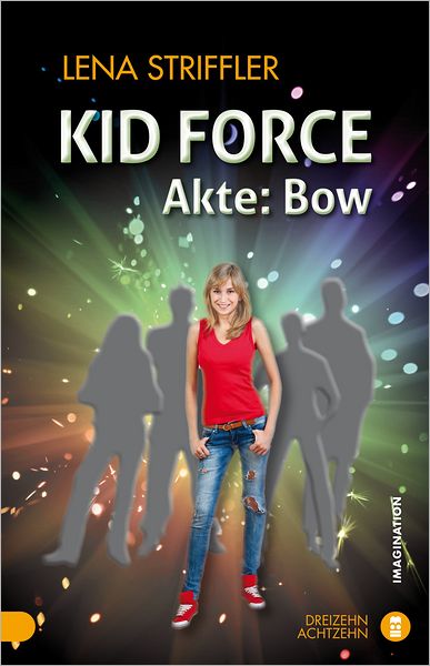KID FORCE - Akte: Bow