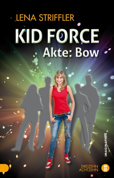 KID FORCE - Akte: Bow
