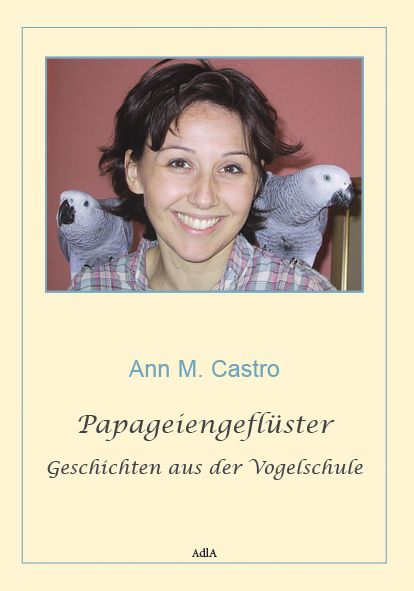 Papageiengeflüster: Geschichten aus der Vogelschule