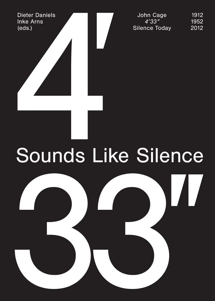 John Cage: 4'33''- Sounds Like Silence: Silence Today
