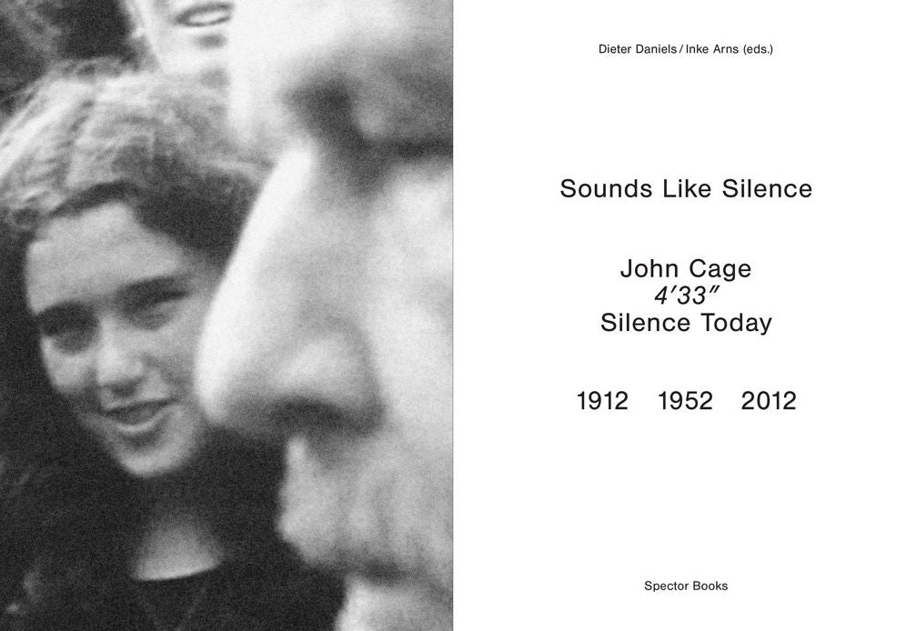John Cage: 4'33''- Sounds Like Silence: Silence Today