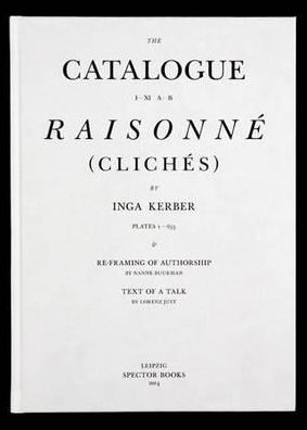 Inga Kerber: Catalogue RaisonnÃ¯Â¿Â½: (clichÃ¯Â¿Â½)