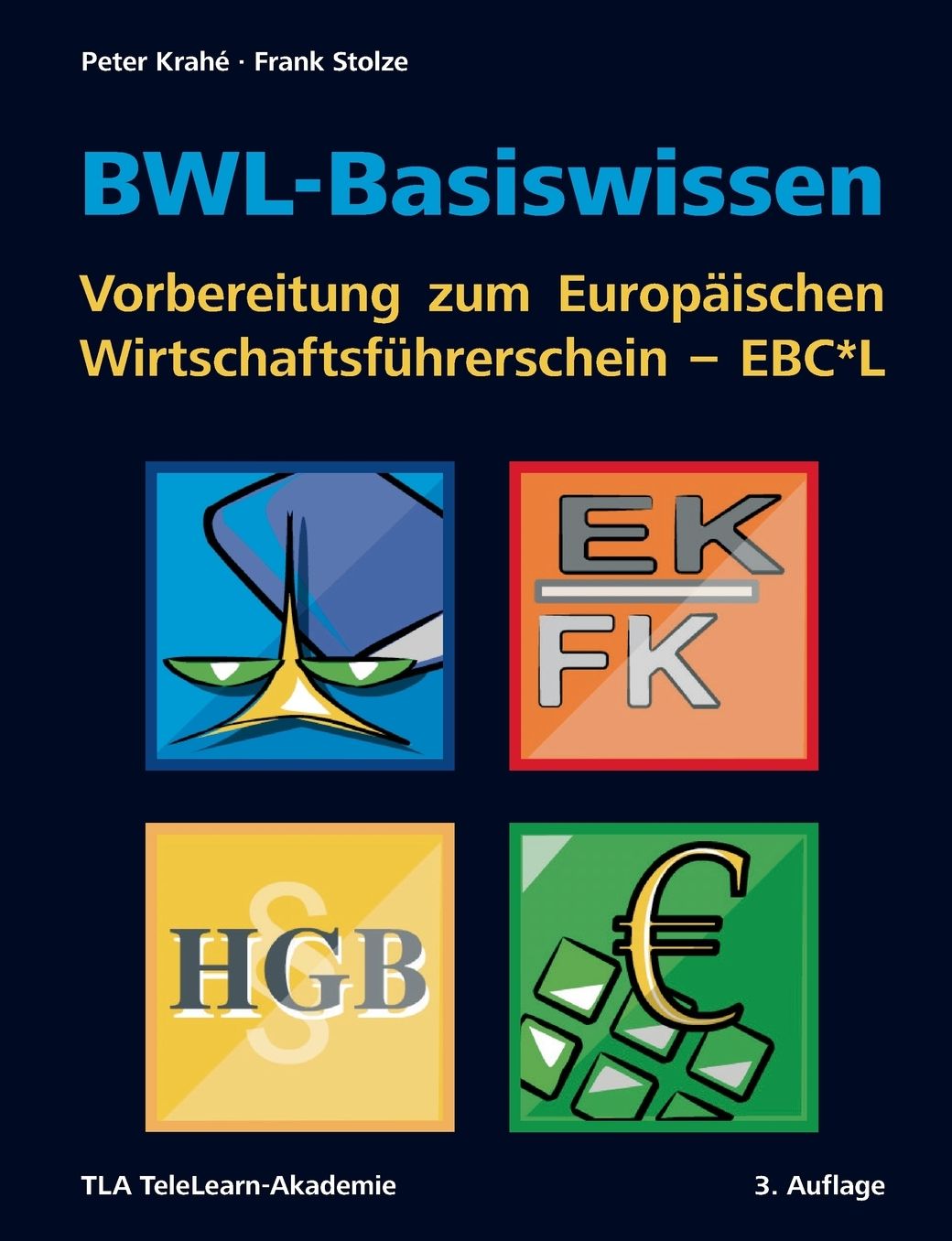 BWL-Basiswissen - Vorbereitung zum Europ ischen Wirtschaftsf hrerschein - EBC*L
