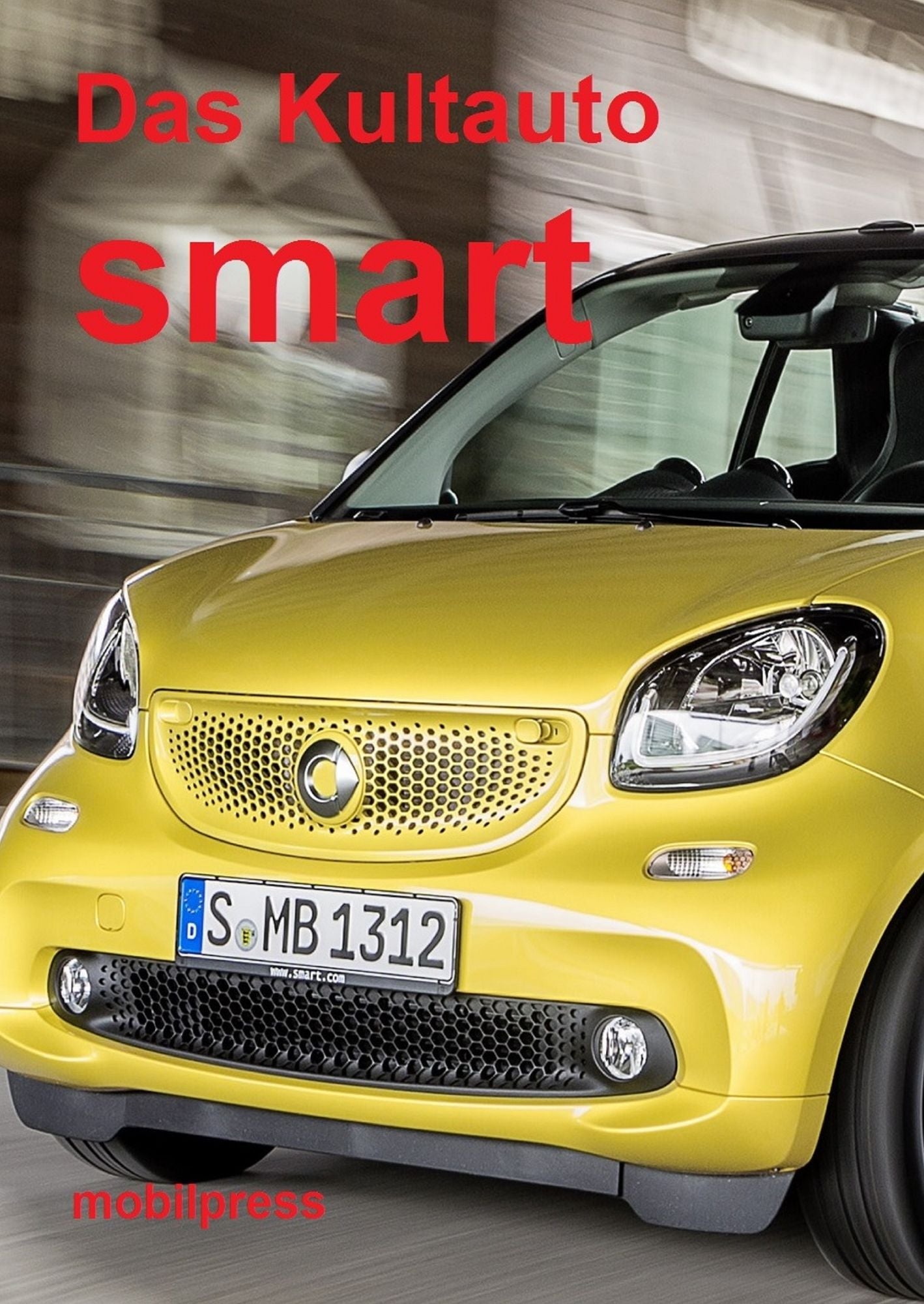Das Kultauto smart: In der Stadt der König