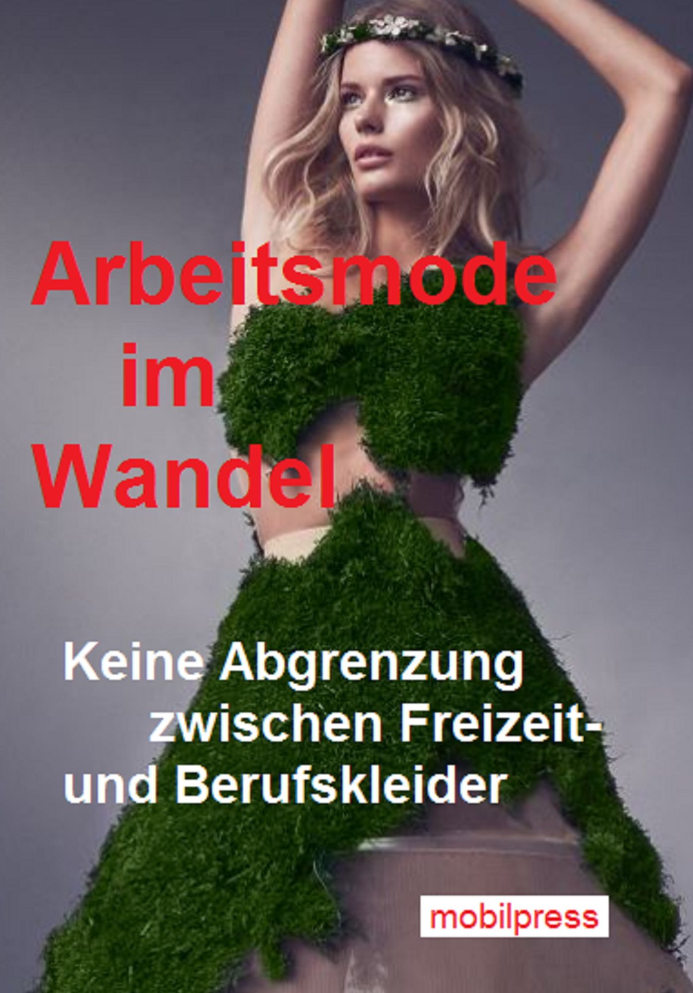 Arbeitsmode im Wandel: Keine Abgrenzung zwischen Freizeit- und Berufskleider