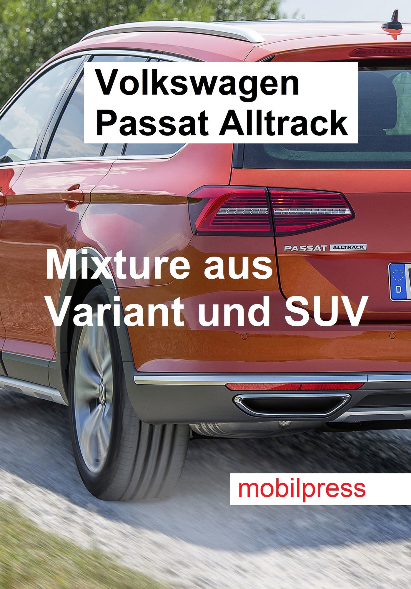 Volkswagen Passat Alltrack: Mixture aus Variant und SUV