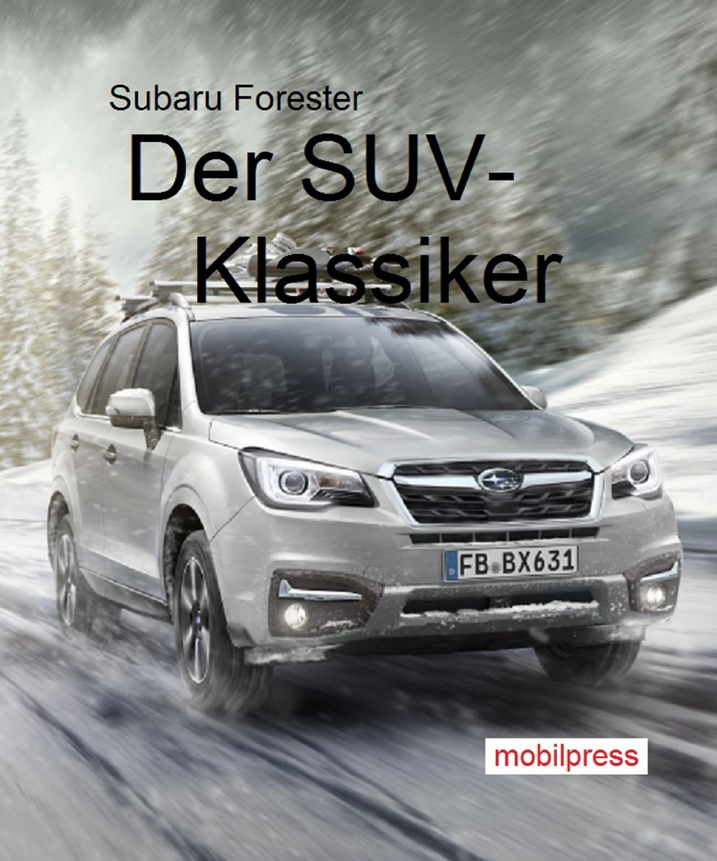Subaru Forester: Der SUV-Klassiker
