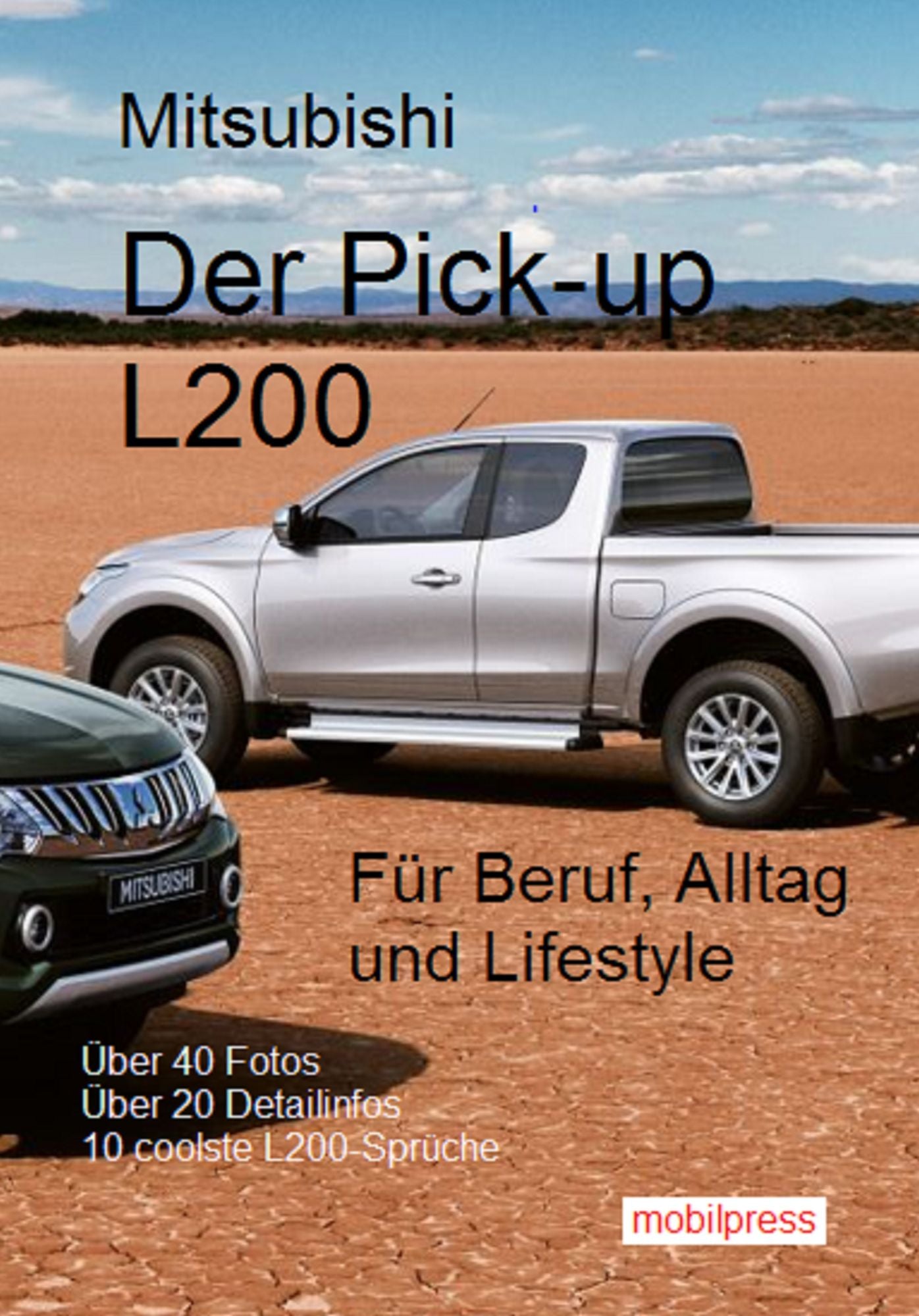 Mitsubishi Pick up L200: Für Alltag und Lifestyle