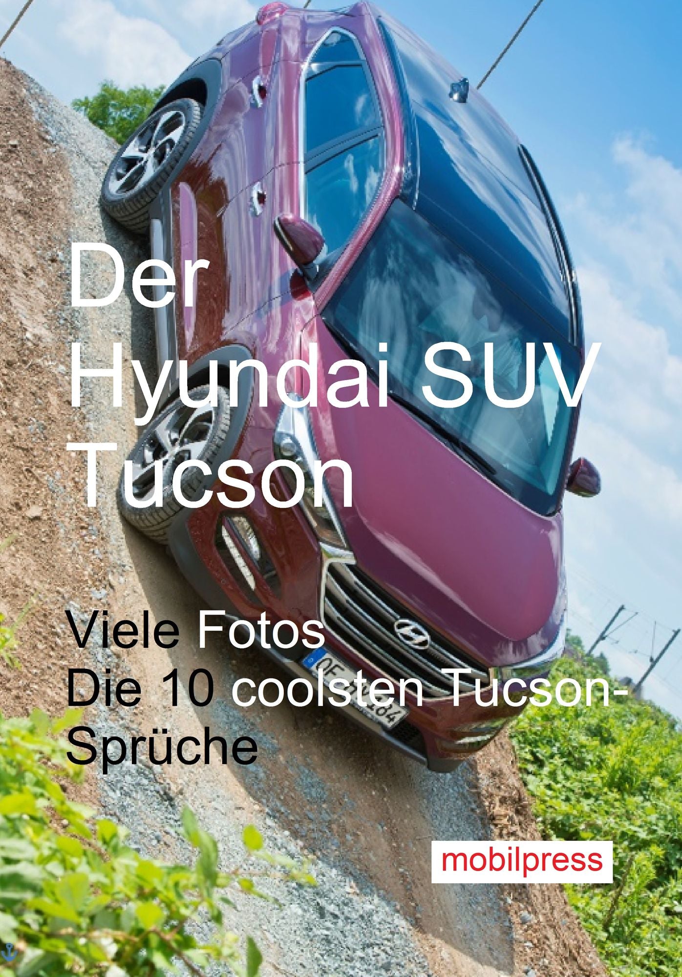 Der Hyundai SUV Tucson: Dynamische Vielfältigkeit