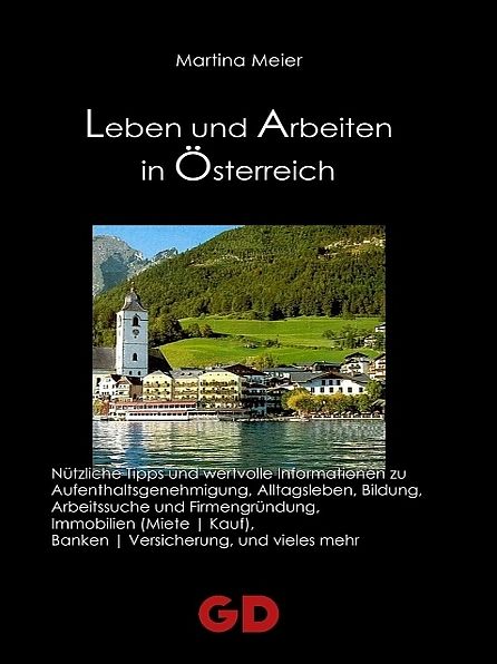 Leben und Arbeiten in Österreich