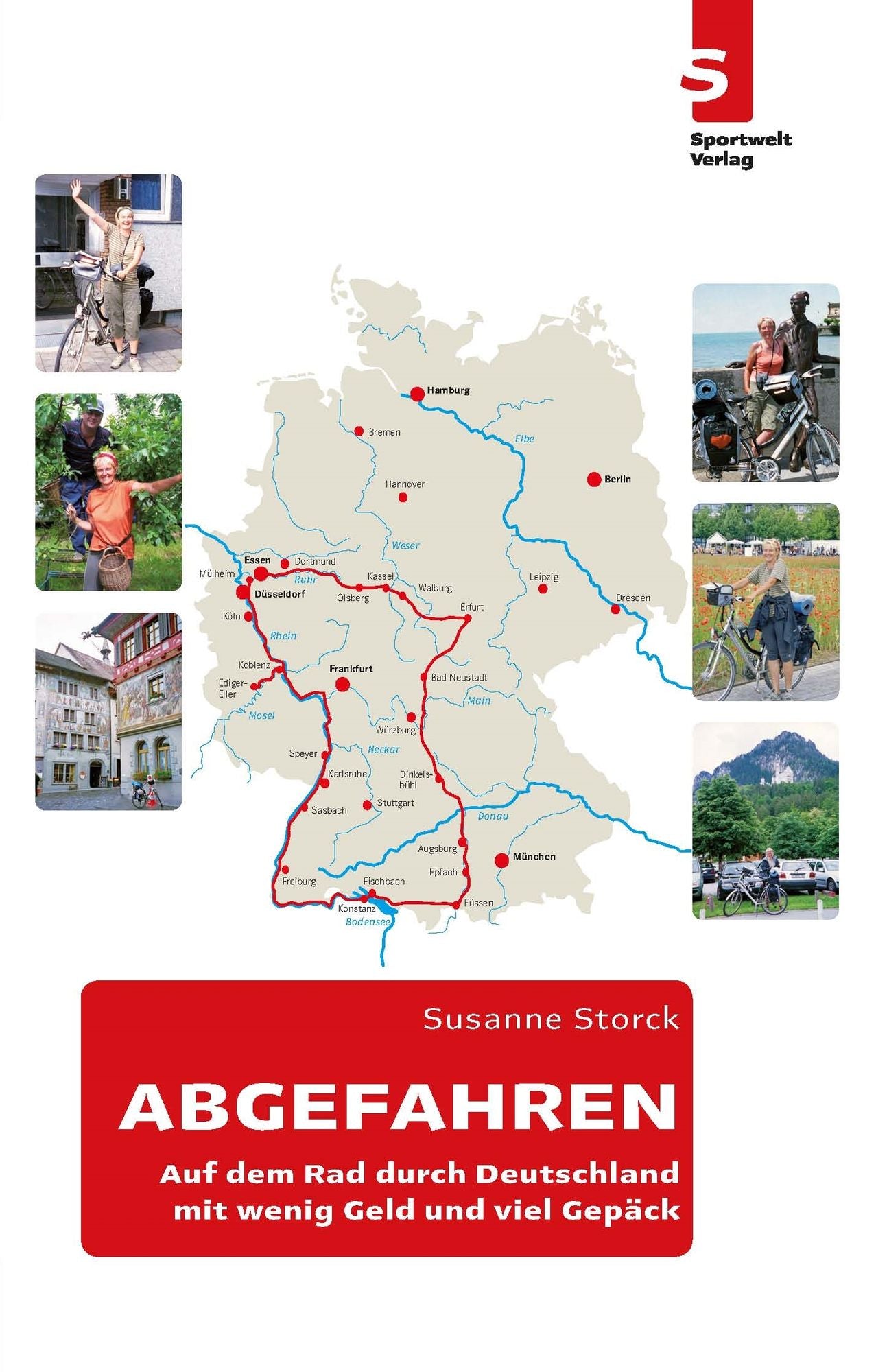 ABGEFAHREN - Auf dem Rad durch Deutschland: mit wenig Geld und viel Gepäck