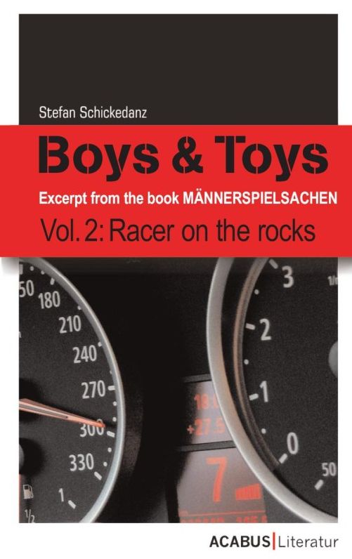Boys & Toys Vol. 2: Racer on the Rocks