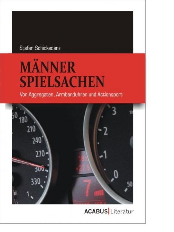 Männerspielsachen