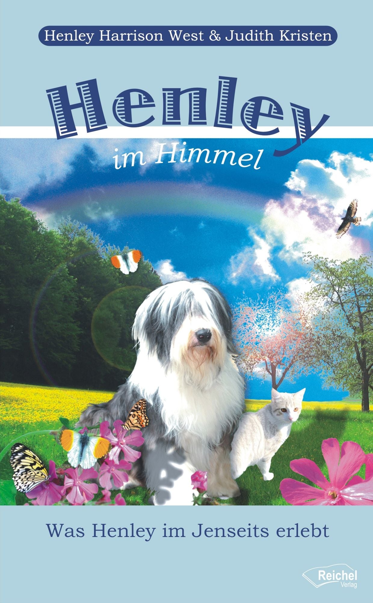 Henley im Himmel: Was Henley im Jenseits erlebt