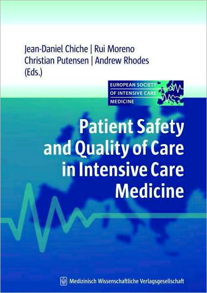 Patient Safety and Quality of Care in Intensive Care Medicine