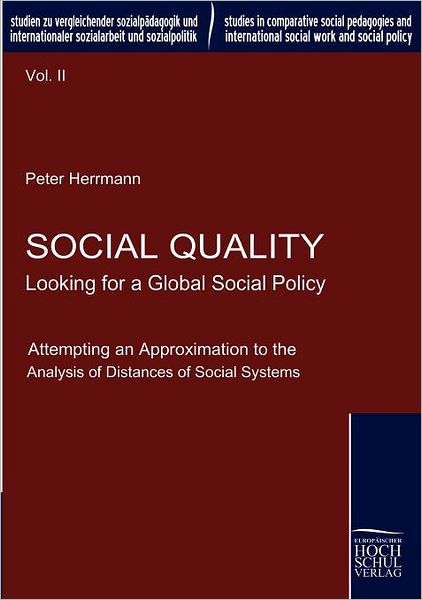 Social Quality - Looking for a Global Social Policy