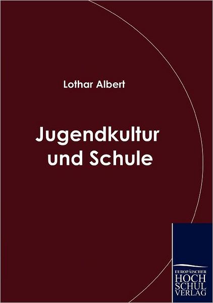 Jugendkultur und Schule