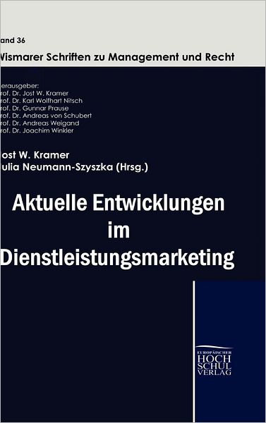 Aktuelle Entwicklungen im Dienstleistungmarketing