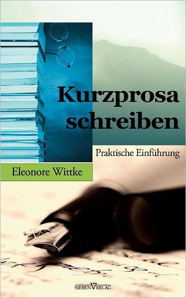Kurzprosa schreiben
