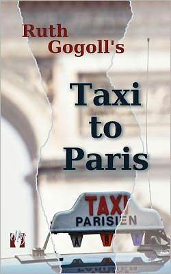 Ruth Gogoll's Taxi To Paris