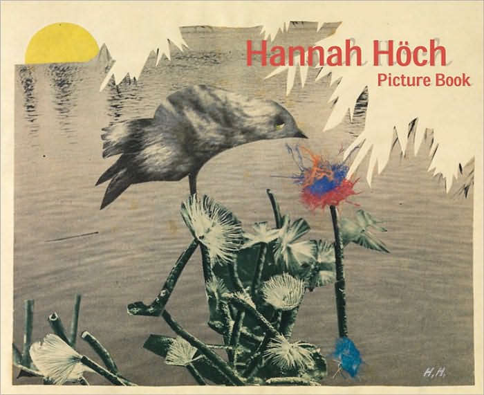 Hannah Hoch: Picture Book