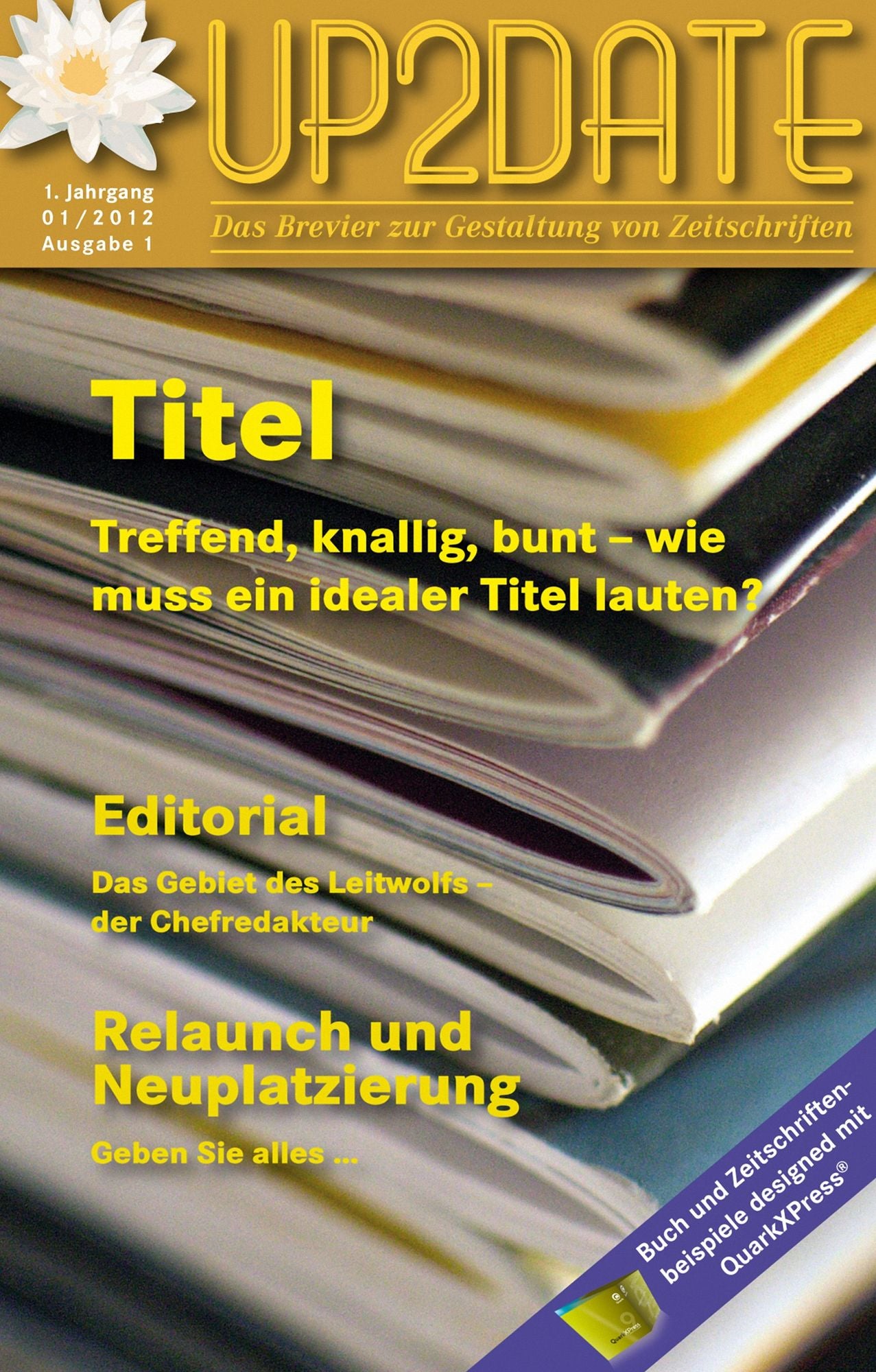 UP2DATE: Das Brevier zur Gestaltung von Zeitschriften.