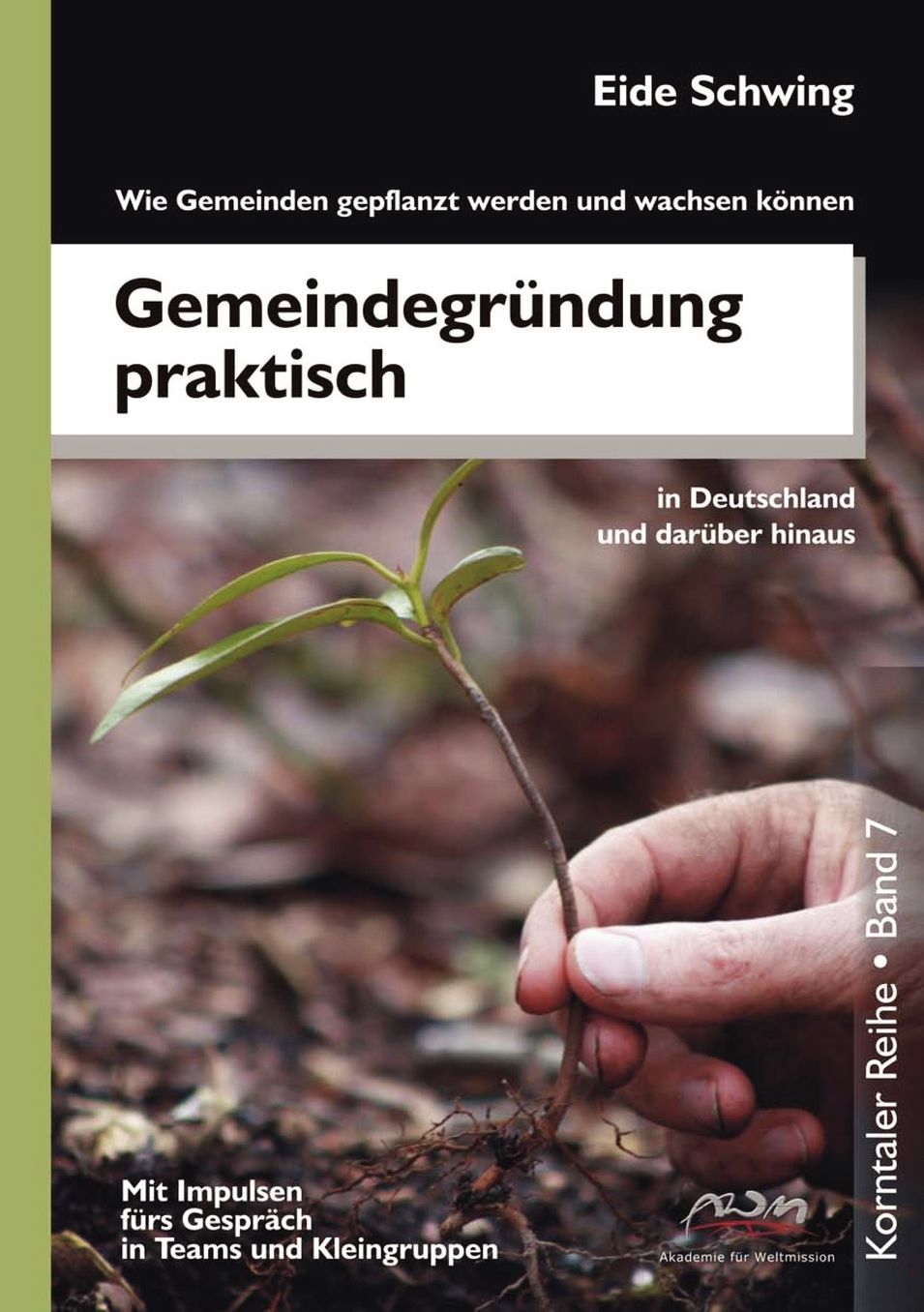 Gemeindegr ndung praktisch - Wie Gemeinden gepflanzt werden und wachsen k nnen