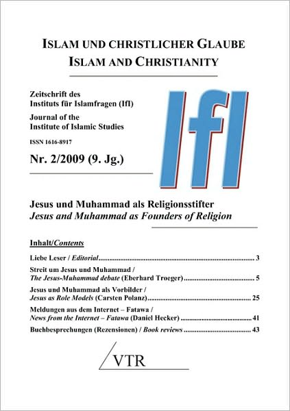 Jesus And Muhammad As Founders Of Religion (Islam And Christianity - 2/2009)