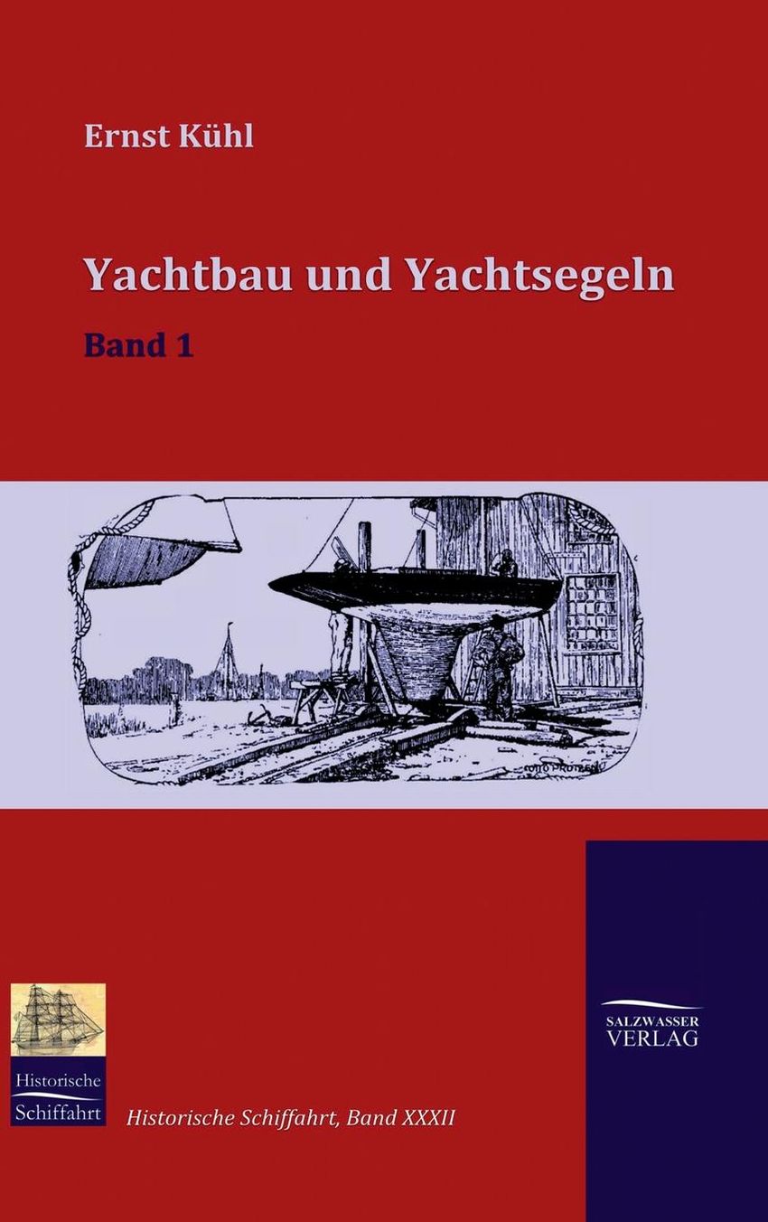 Yachtbau Und Yachtsegeln
