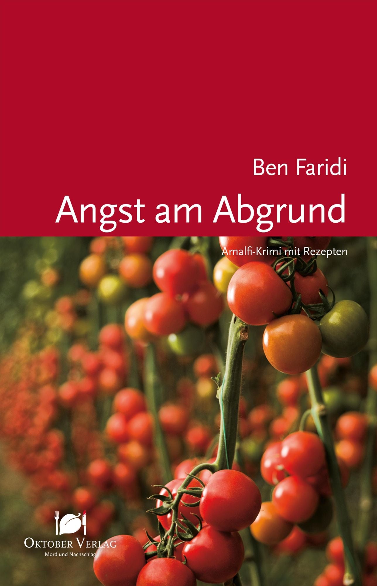 Angst am Abgrund: Amalfi-Krimi mit Rezepten