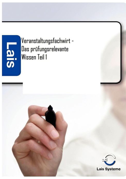 Veranstaltungsfachwirt - Das prüfungsrelevante Wissen