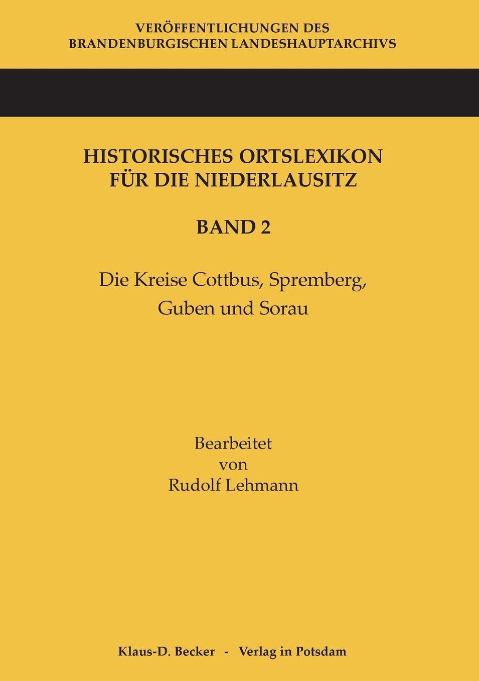 Historisches Ortslexikon für die Niederlausitz, Band 2