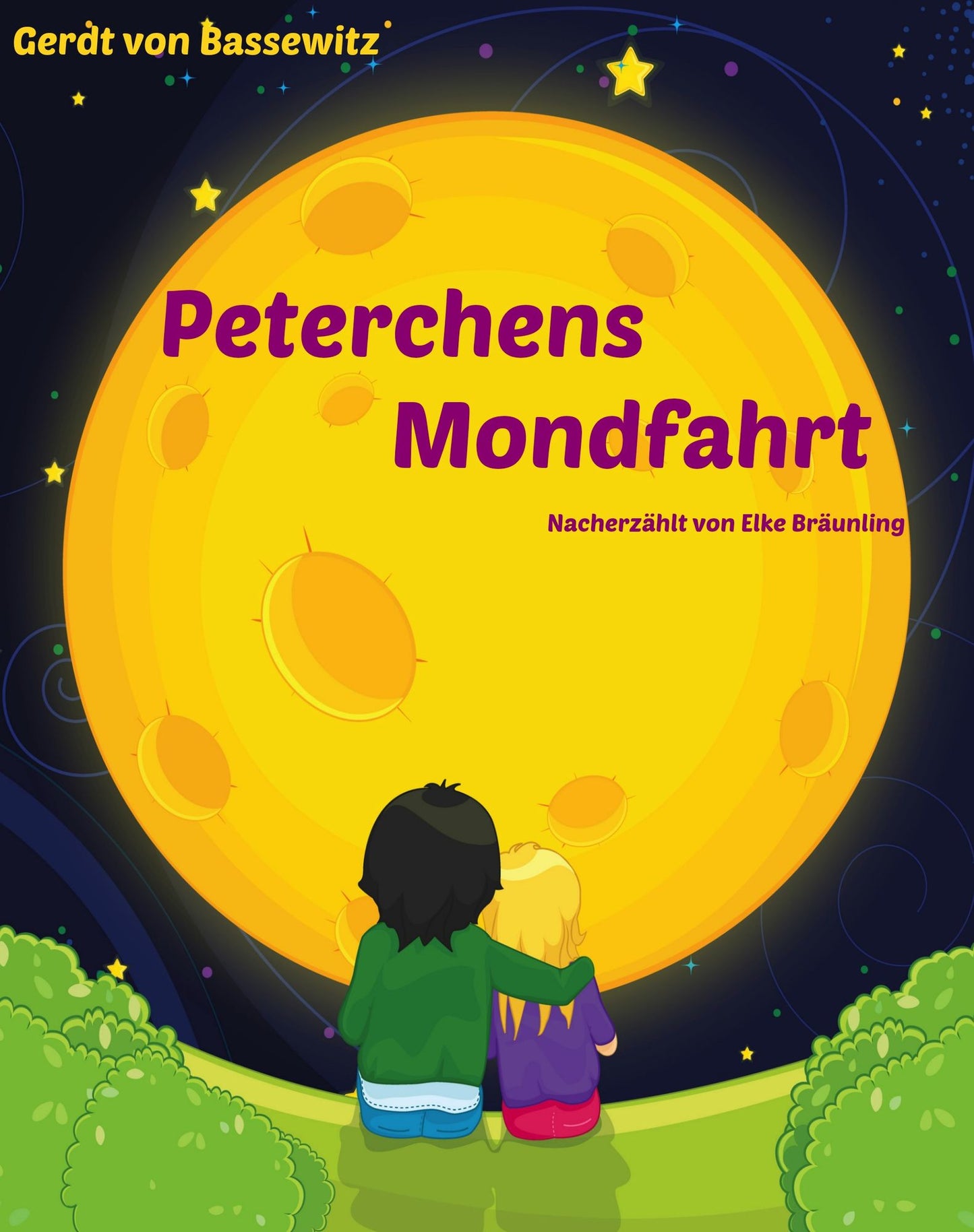 Peterchens Mondfahrt: Ein Himmelsmärchen für Klein und Groß