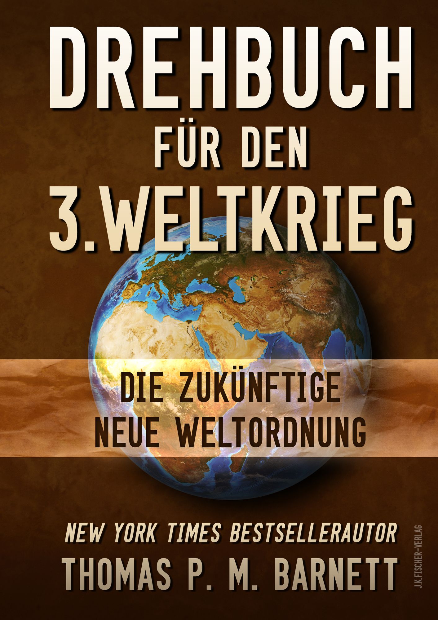 Drehbuch für den 3.Weltkrieg: Die zukünftige neue Weltordnung